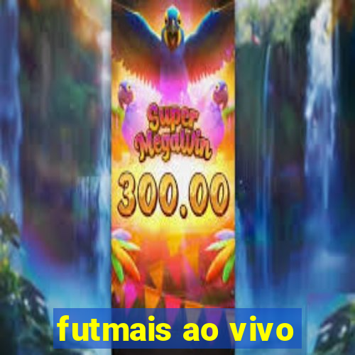 futmais ao vivo